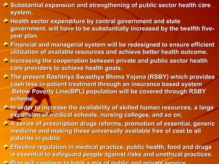 Substantial expansion and strengthening of public sector health careSubstantial expansion and strengthening of public sect...