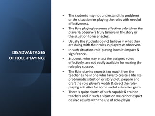 ROLE PLAY topic teaching learning process | PPTX