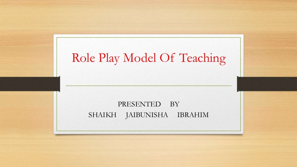 Role play model of teaching