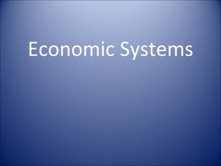 Economic Systems 