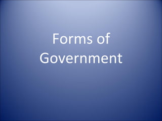 Forms of Government 