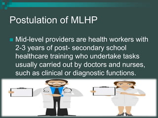 Role & Responsibilities Of Mid Level Healthcare Providers