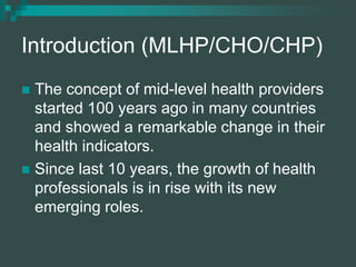 Role & Responsibilities Of Mid Level Healthcare Providers