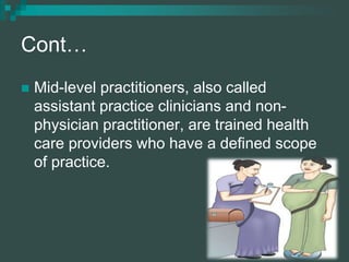 Role & Responsibilities Of Mid Level Healthcare Providers