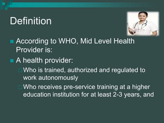 Role & Responsibilities Of Mid Level Healthcare Providers
