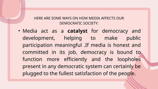 ROLES-AND-FUNCTION-OF-MEDIA-IN-DEMOCRATIC-SOCIET.pptx