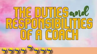 Roles-Duties-Responsibilities-of-a-Coach.pptx