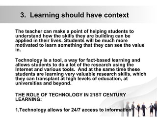 Roles and functions of educational technology in the 21st century education