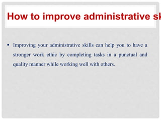 Roles and skills of administration-MON.pptx