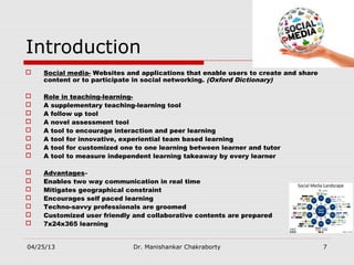 Role social media in teaching and learning dr manishankar chakraborty ...