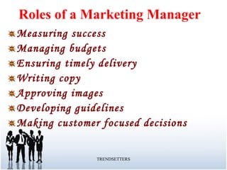 Roles Of Marketing Manager