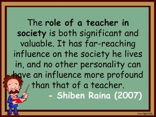 Roles of Teachers in the Society "Transmitter of Knowledge".pptx