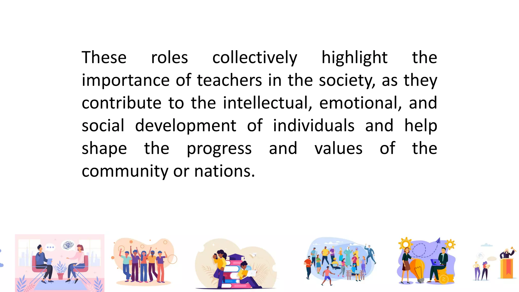 ROLES OF THE TEACHER IN THE SOCIETY.pptx