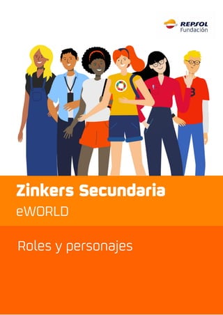 Roles y personajes
eWORLD
 