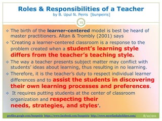 Roles & responsibilities of a teacher by bunpeiris | PPTX