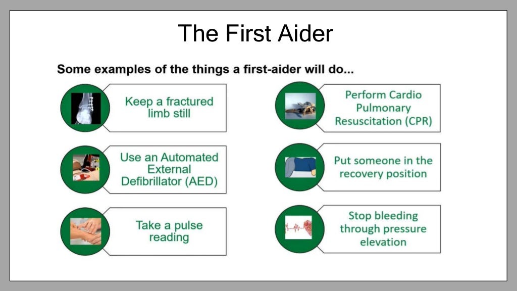 Roles and Responsibilities of first aider