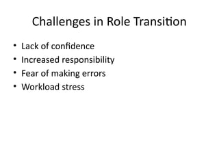 Role transition and related notes plus others.pptx