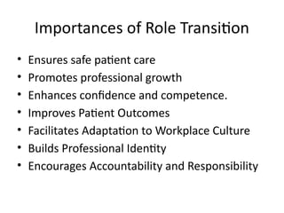 Role transition and related notes plus others.pptx