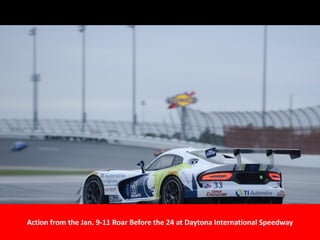Action from the Jan. 9-11 Roar Before the 24 at Daytona International Speedway
 