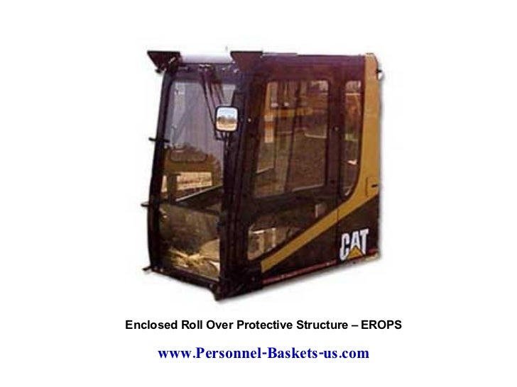 Roll Over Protection Structures and Cabs