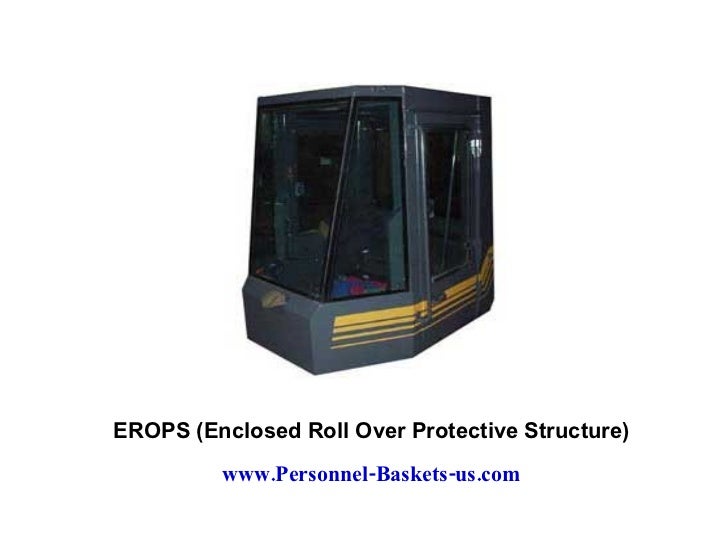 Roll Over Protection Structures and Cabs