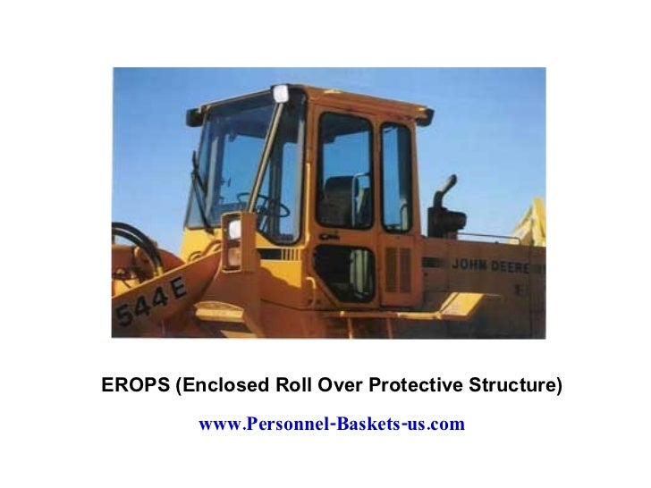 Roll Over Protection - Structures and Cabs