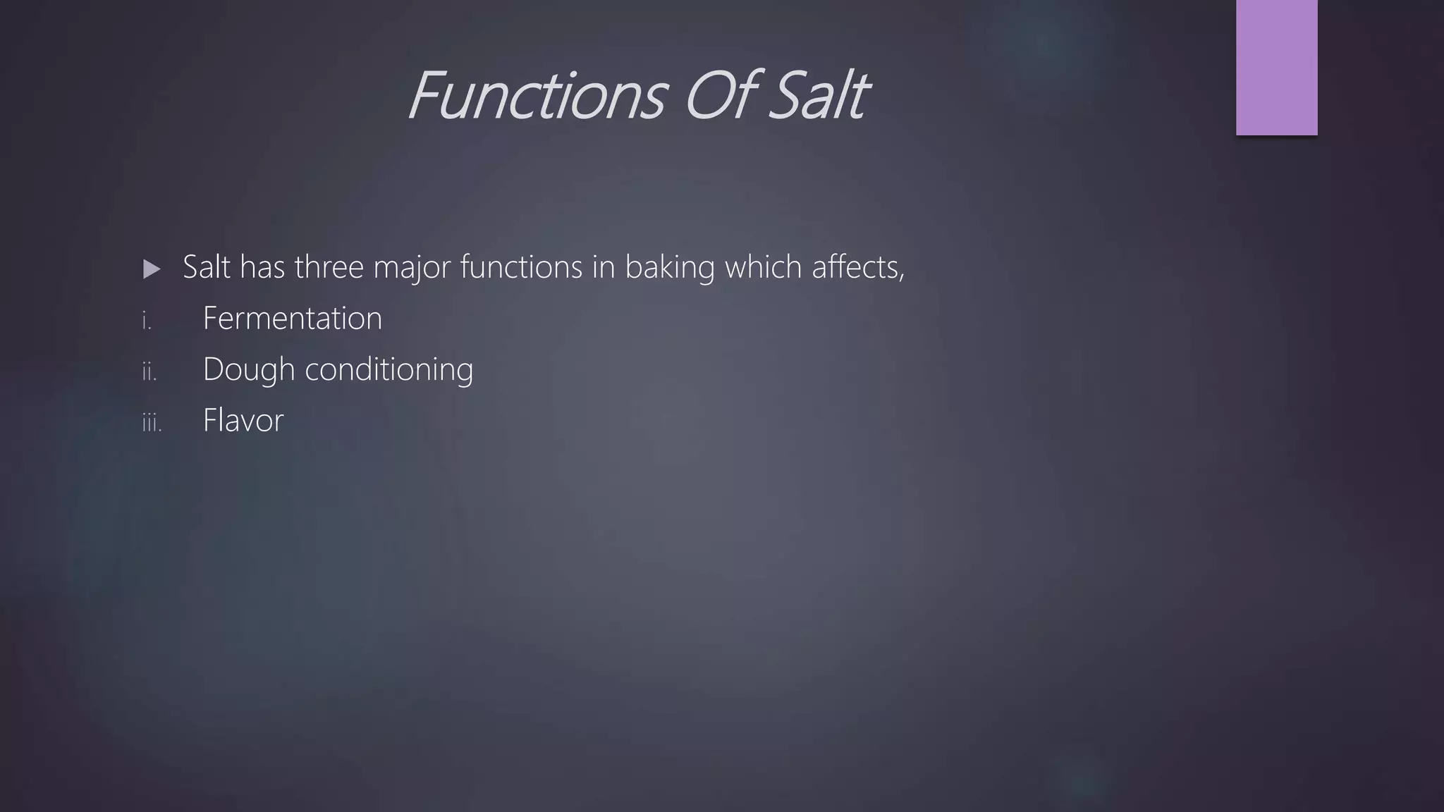 Role of salt in baking PPT