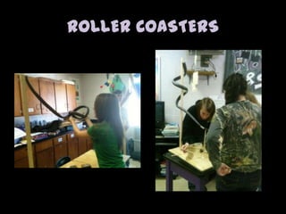 ROLLER COASTERS