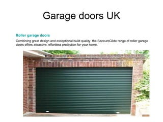 Garage doors UK ,[object Object],[object Object]