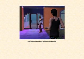 Which given Rolley’s one nice point is more like whap ball.
 