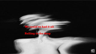 Rolling in the deep ADELE.pptx kdkfjjodl | PPTX