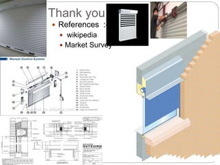 Thank you
 References :-
 wikipedia
 Market Survey
 
