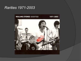 Rarities 1971-2003
 