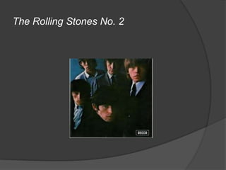 The Rolling Stones No. 2
 