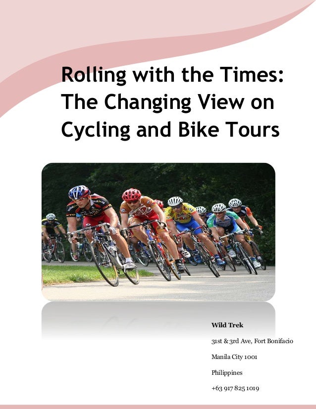 Rolling with the times the changing view on cycling and bike tours