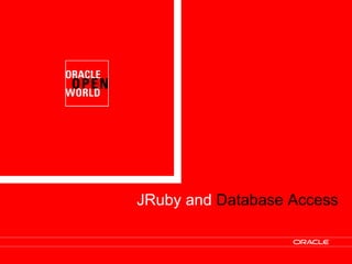 JRuby and  Database Access 