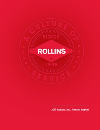 2011 Rollins, Inc. Annual Report
 
