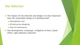Green Building - Site selection and development | PPTX