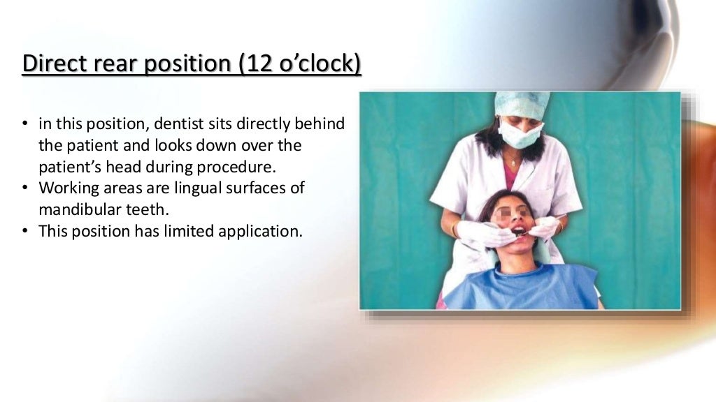 Dental chair, patient and operator position