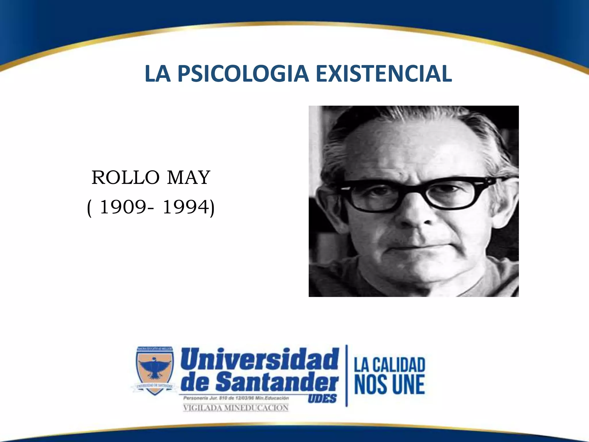 Intentionality Rollo May Rollo may | PPT