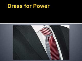Dress for Power 