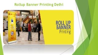 Rollup Banner Printing Delhi
 