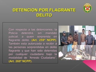 DDEETTEENNCCIIOONN PPOORR FFLLAAGGRRAANNTTEE 
DDEELLIITTOO 
 