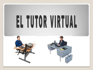 Rol tutor virtual