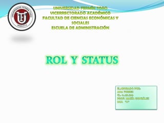 Rol y status
