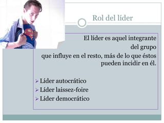 Aceptación de intereses y valores grupales