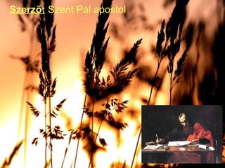 Szerző:  Szent Pál apostol 