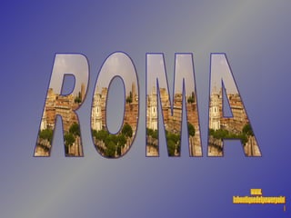 ROMA www. laboutiquedelpowerpoint. com 