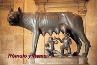 Rómulo y Remo 