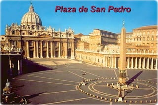 Plaza de San Pedro 